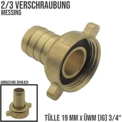 19 mm x 3/4 - 2/3 Schlauch Verschraubung Anschluß Tülle Innengewinde IG Messing..."