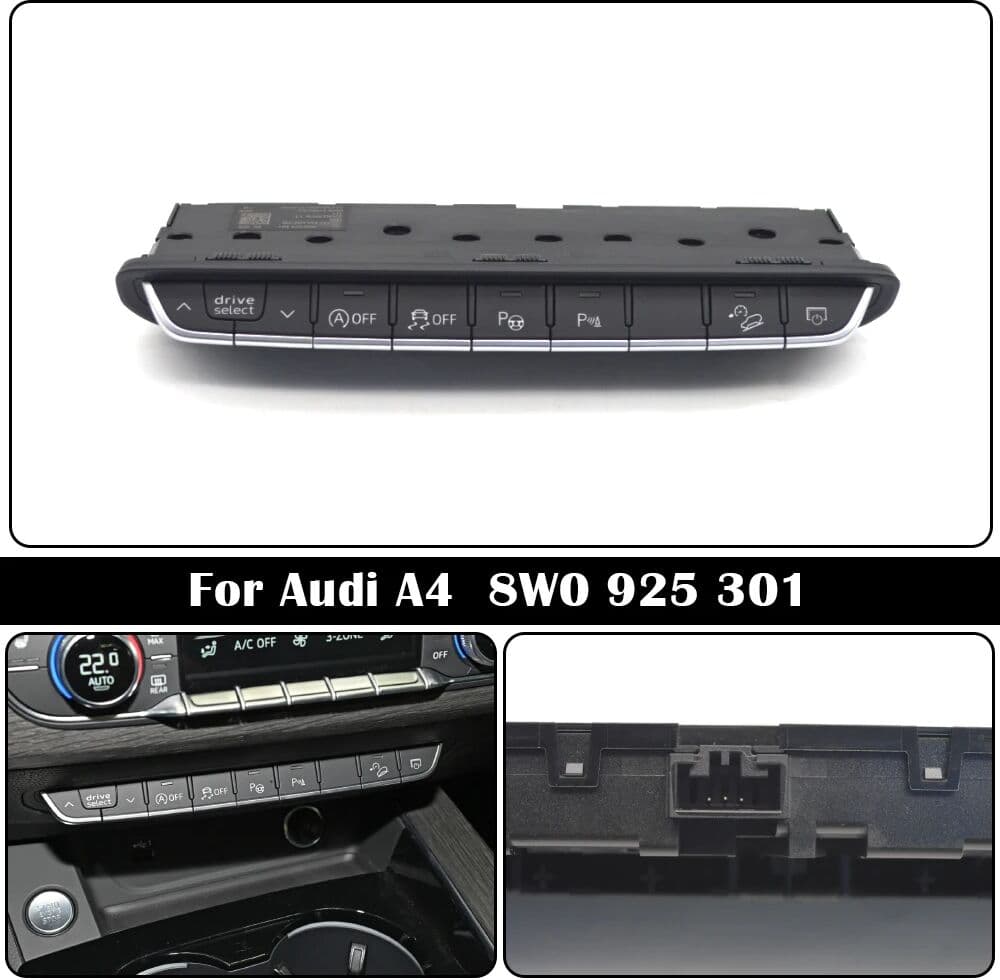 NONE For Audi A4B9 A5B9 Good Quality Multiple Drive Select PDC Control Switch Panel 8W0 925 301 8W0925301