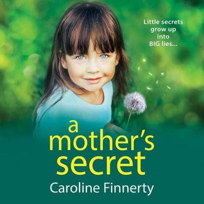 A Mother's Secret - Caroline Finnerty, Audio, 9781801625319